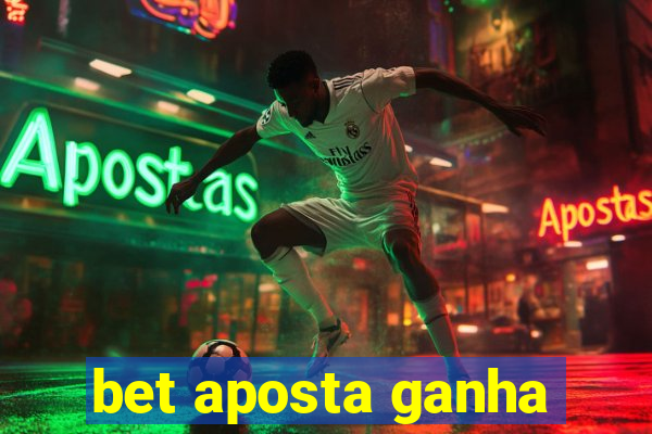 bet aposta ganha