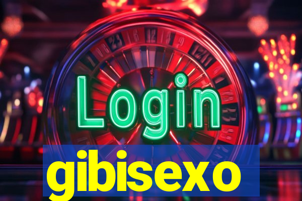 gibisexo