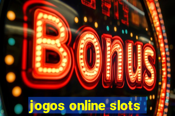 jogos online slots