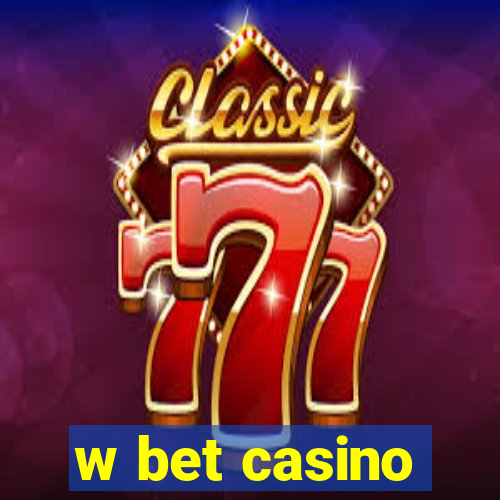 w bet casino