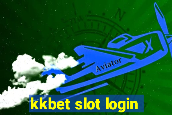 kkbet slot login