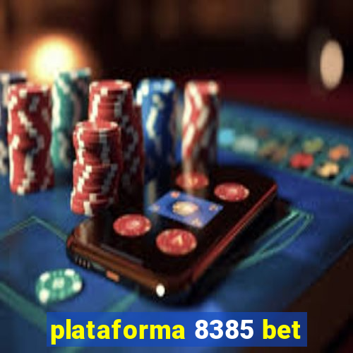 plataforma 8385 bet