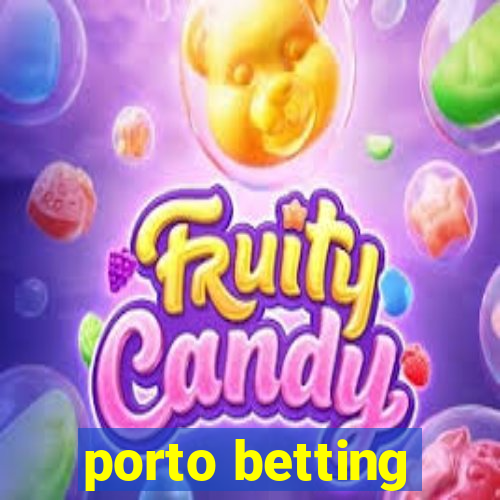 porto betting