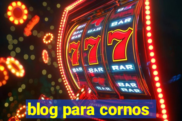 blog para cornos