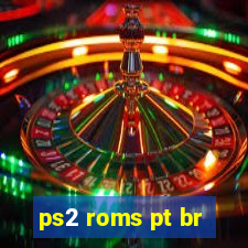 ps2 roms pt br