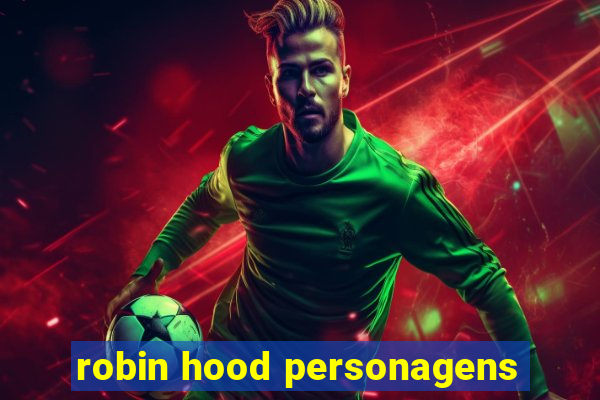 robin hood personagens