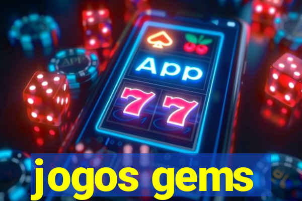 jogos gems