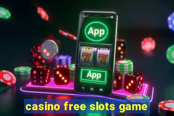 casino free slots game