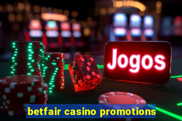 betfair casino promotions