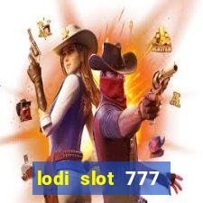 lodi slot 777 casino online