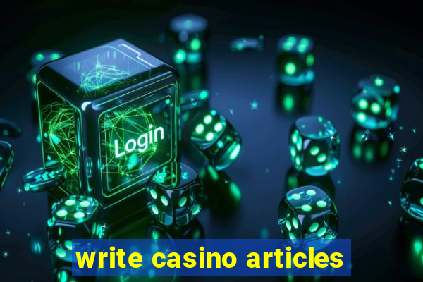 write casino articles