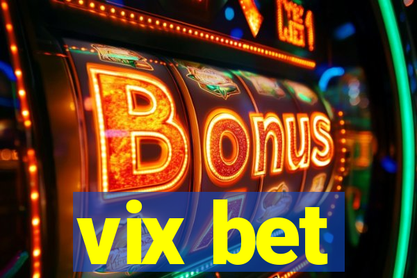 vix bet