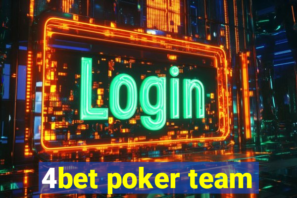 4bet poker team