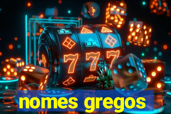 nomes gregos