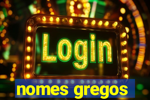 nomes gregos