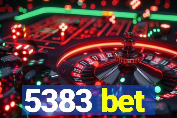 5383 bet