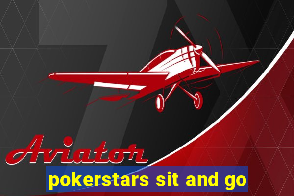 pokerstars sit and go