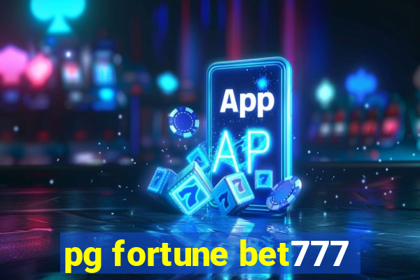 pg fortune bet777