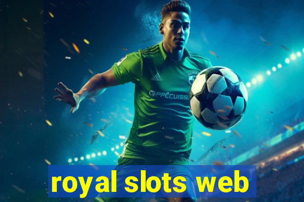 royal slots web