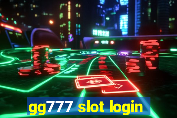 gg777 slot login