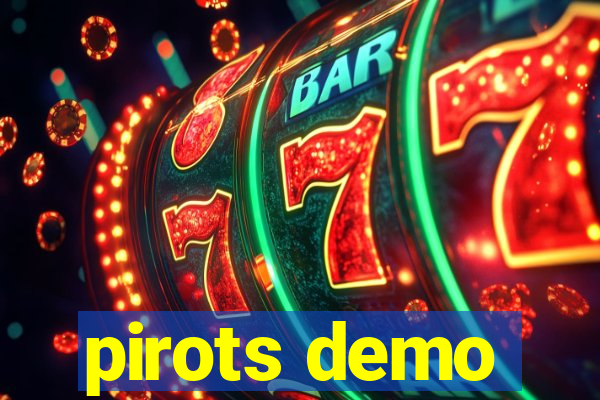 pirots demo