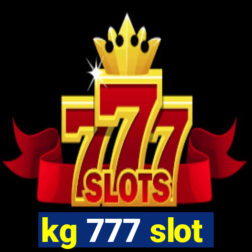 kg 777 slot