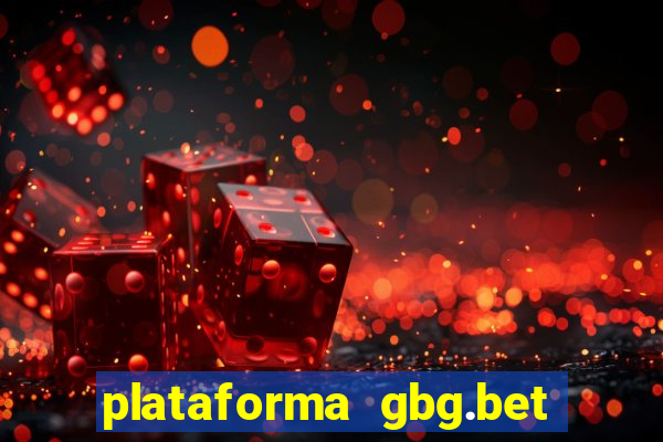 plataforma gbg.bet é confiável