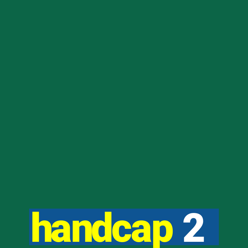 handcap 2