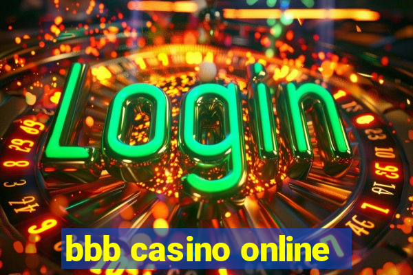 bbb casino online