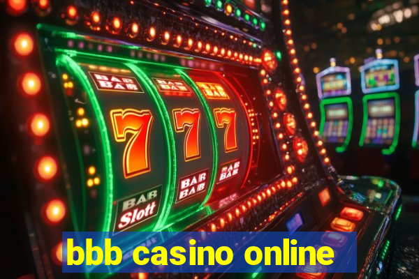 bbb casino online