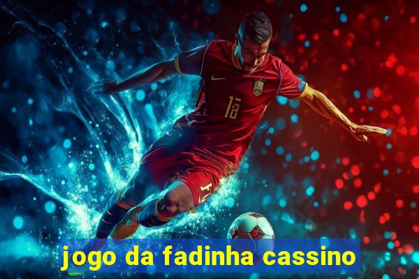 jogo da fadinha cassino