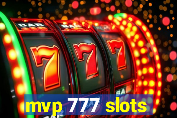 mvp 777 slots