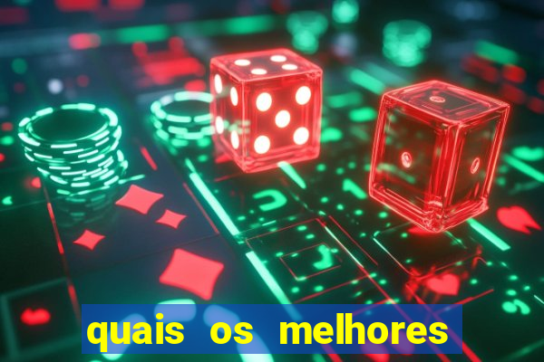 quais os melhores jogos de aposta