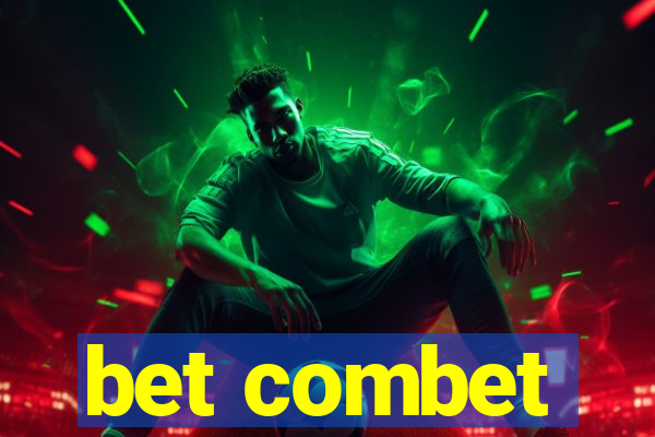 bet combet