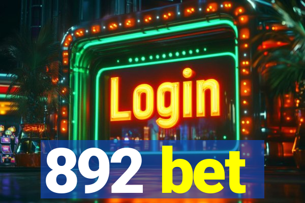 892 bet