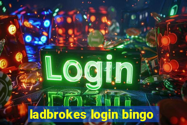 ladbrokes login bingo