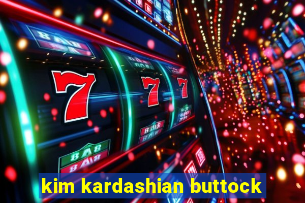 kim kardashian buttock