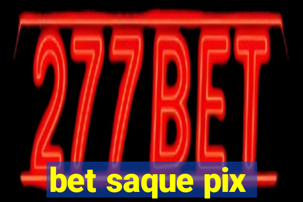 bet saque pix