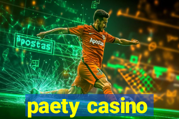 paety casino