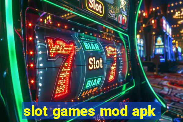 slot games mod apk