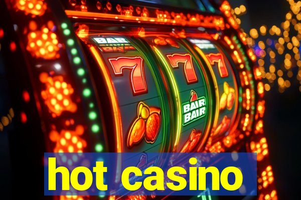 hot casino