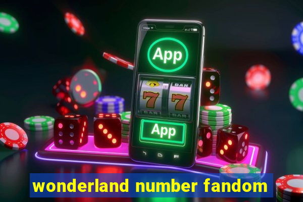 wonderland number fandom