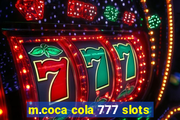 m.coca cola 777 slots