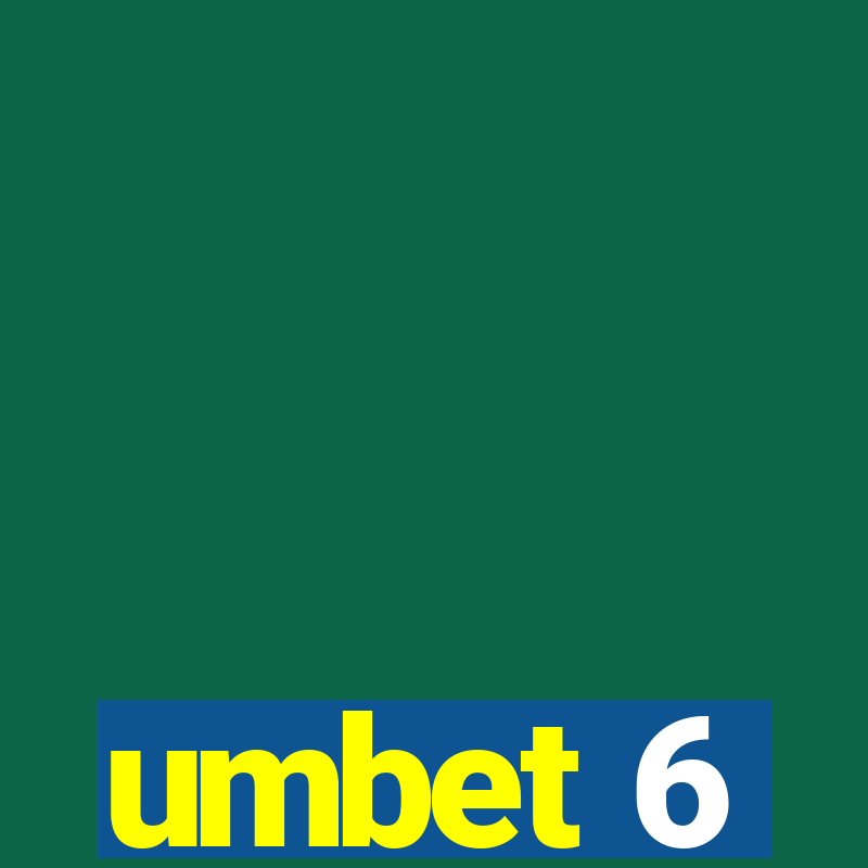 umbet 6