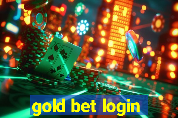 gold bet login