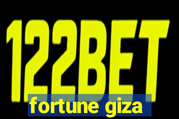 fortune giza