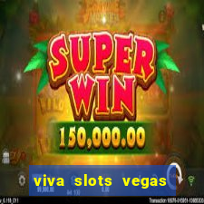 viva slots vegas casino gratis