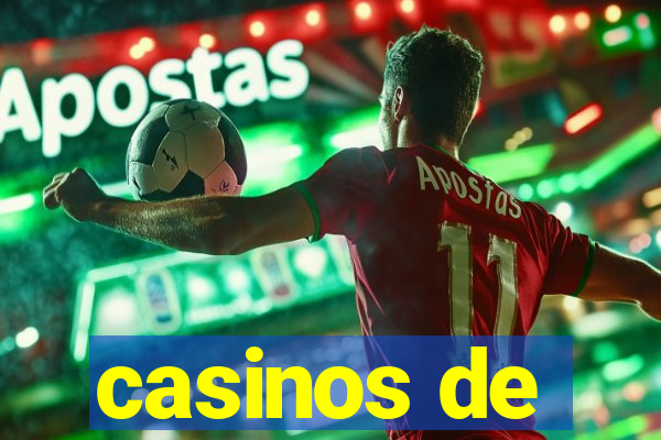 casinos de