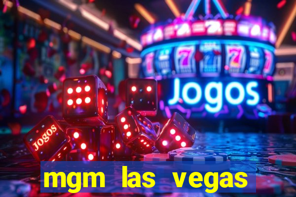 mgm las vegas hotel casino