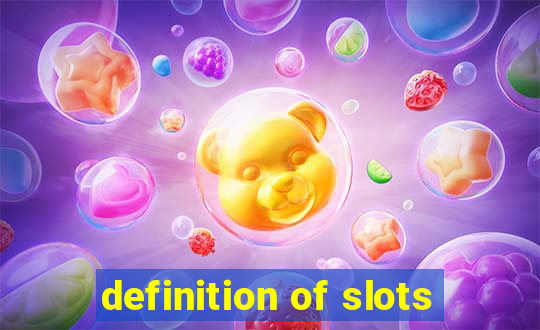 definition of slots